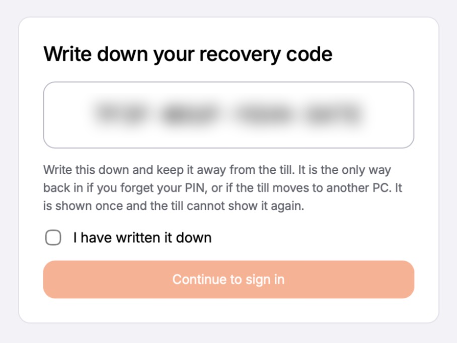 Write down your recovery code, with the code, a tick box and Continue to sign in